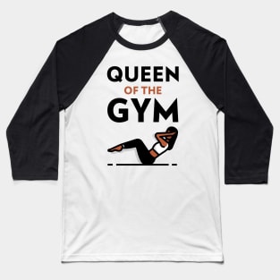 Queen In The Gym Baseball T-Shirt